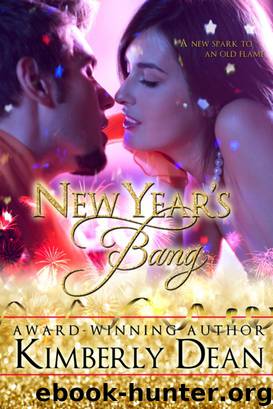New Year's Bang by Kimberly Dean