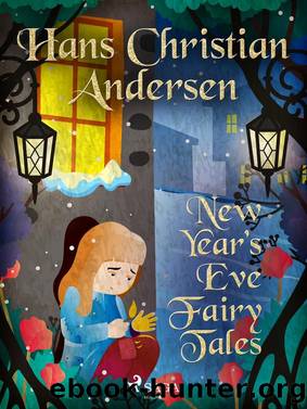 New Year's Eve Fairy Tales by Hans Christian Andersen