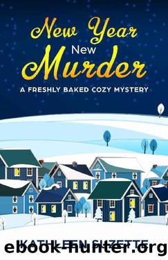 New Year, New Murder: A Freshly Baked Cozy Mystery by Kathleen Suzette