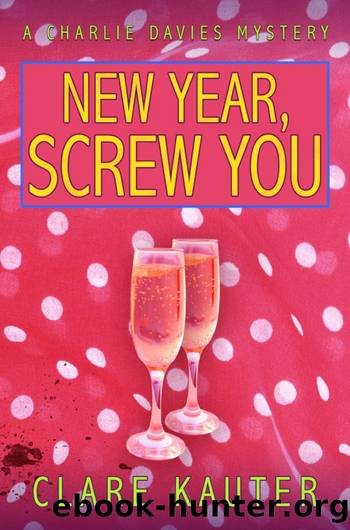New Year, Screw You by Clare Kauter
