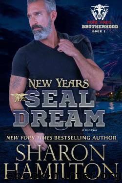New Years SEAL Dream: A Bone Frog Brotherhood Novella by Sharon Hamilton