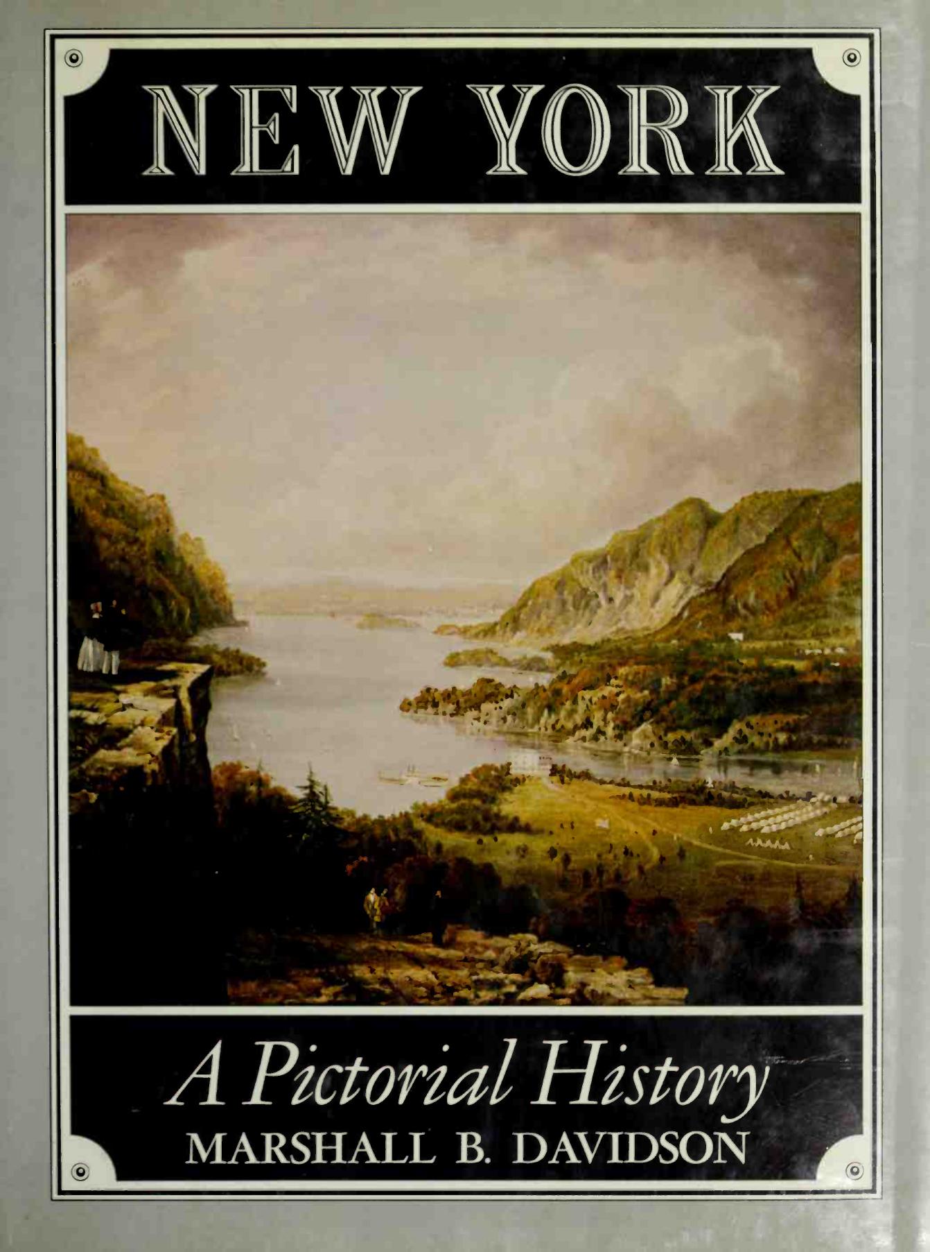 New York : a pictorial history by Davidson Marshall B