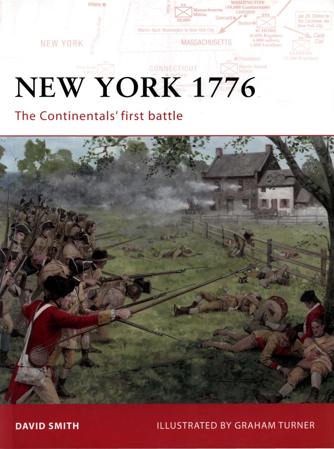New York 1776 The Continentals First Battle by David Smith