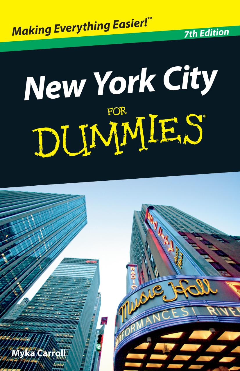New York City For Dummies 7th Edition by Carroll Myka