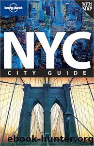 New York City: City Guide (Lonely Planet, 7th Edition) by Ginger Adams Otis & Beth Greenfield & Regis St. Louis & Robert Reid
