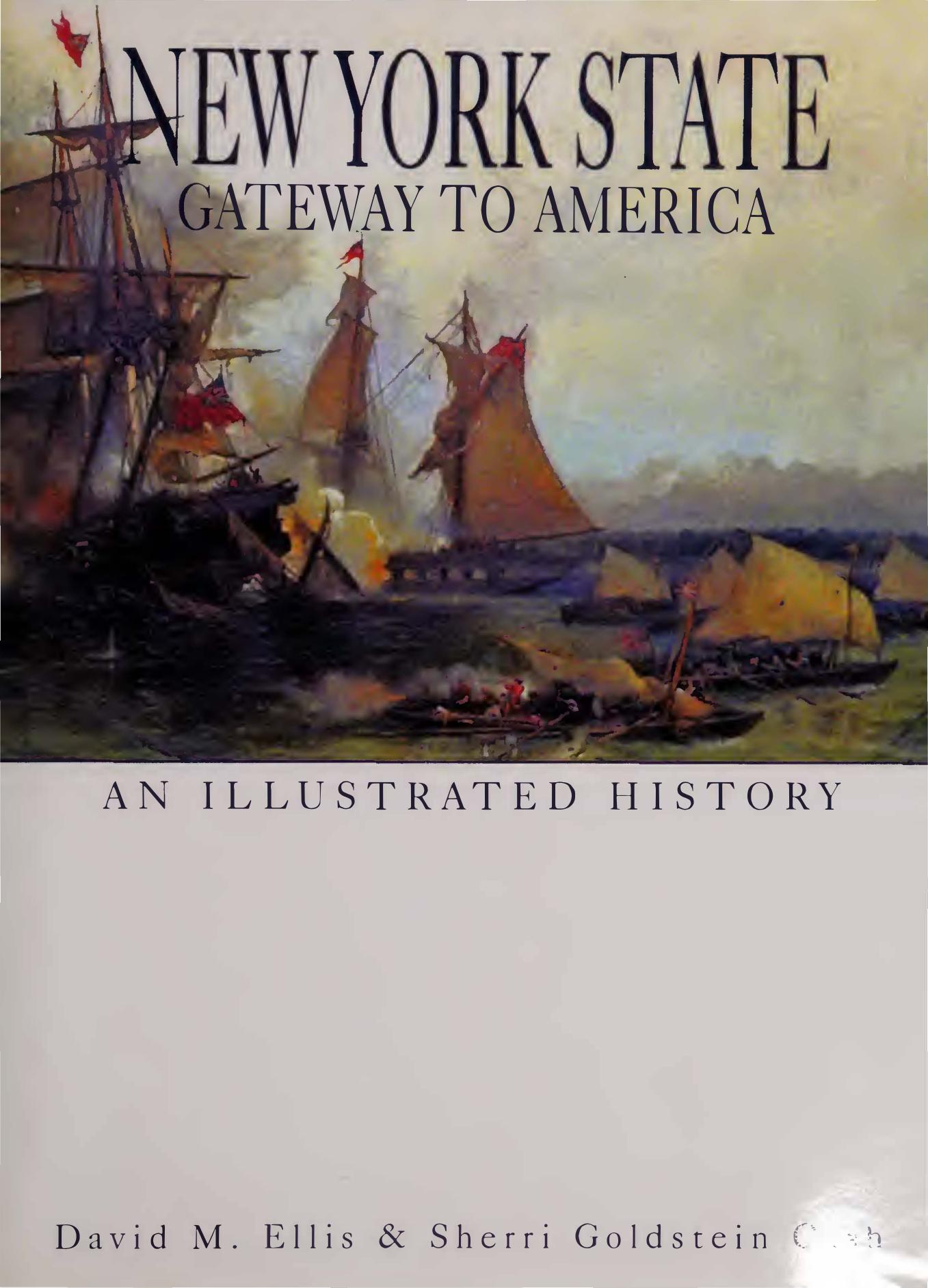 New York State : Gateway to America : An Illustrated History by David Maldwyn Ellis & Sherri Goldstein Cash