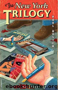 New York Trilogy, The by Auster Paul