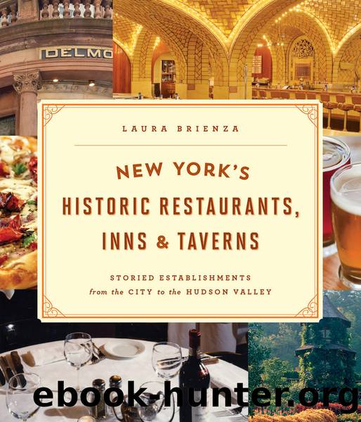 New York's Historic Restaurants, Inns & Taverns by Brienza Laura;