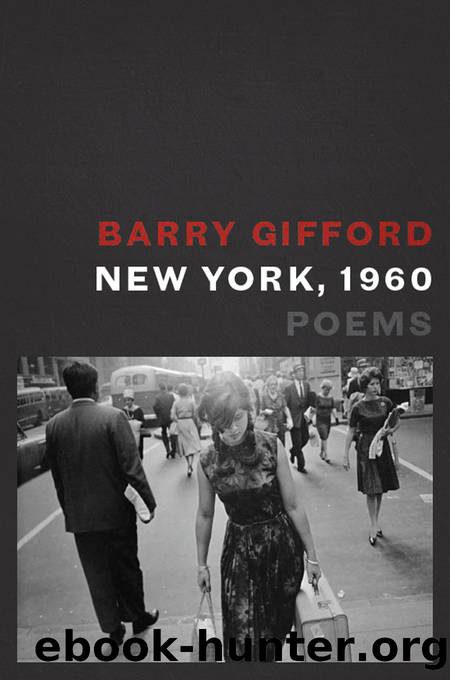 New York, 1960 by Barry Gifford