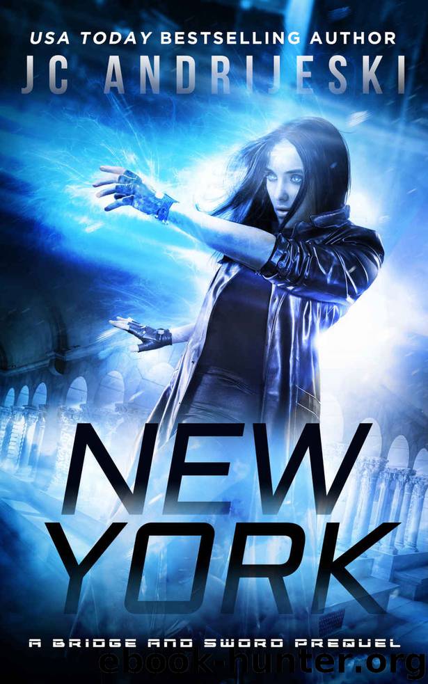 New York_A Bridge & Sword Prequel by JC Andrijeski