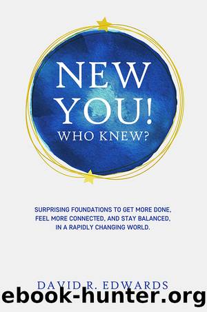 New You! Who Knew? by David R. Edwards