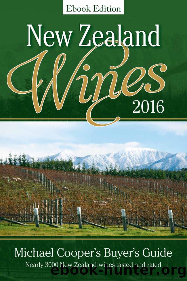 New Zealand Wines 2016 Ebook Edition by Michael Cooper
