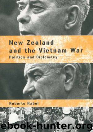 New Zealand and the Vietnam War by Roberto Rabel