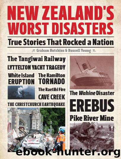 New Zealand’s Worst Disasters by Graham Hutchins & Russell Young