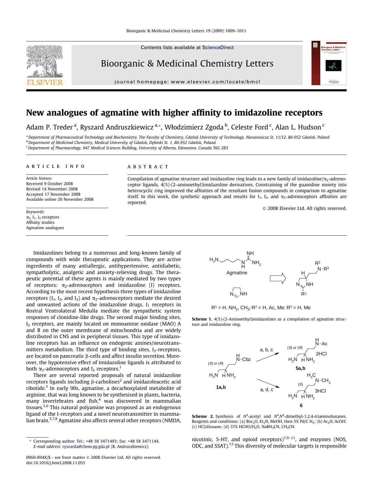 New analogues of agmatine with higher affinity to imidazoline receptors by Adam P. Treder; Ryszard Andruszkiewicz; Włodzimierz Zgoda; Celeste Ford; Alan L. Hudson