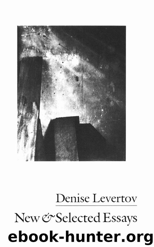 New and Selected Essays by Denise Levertov