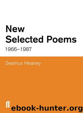 New and Selected Poems by Seamus Heaney