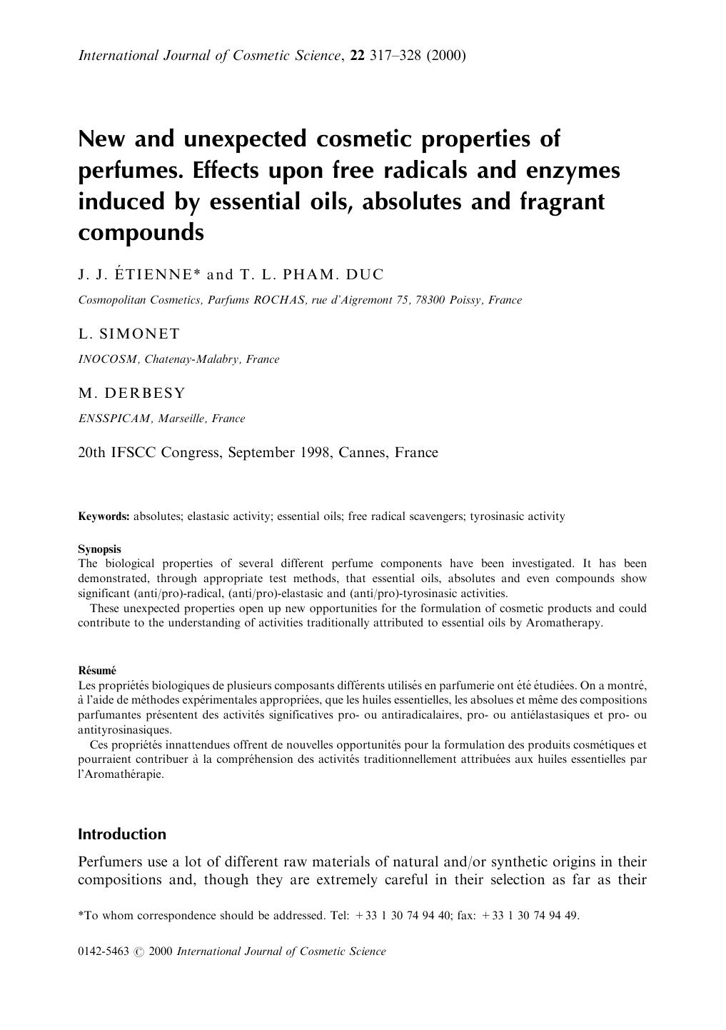 New and unexpected cosmetic properties of perfumes. Effects upon free radicals and enzymes induced by essential oils, absolutes and fragrant compounds by Unknown