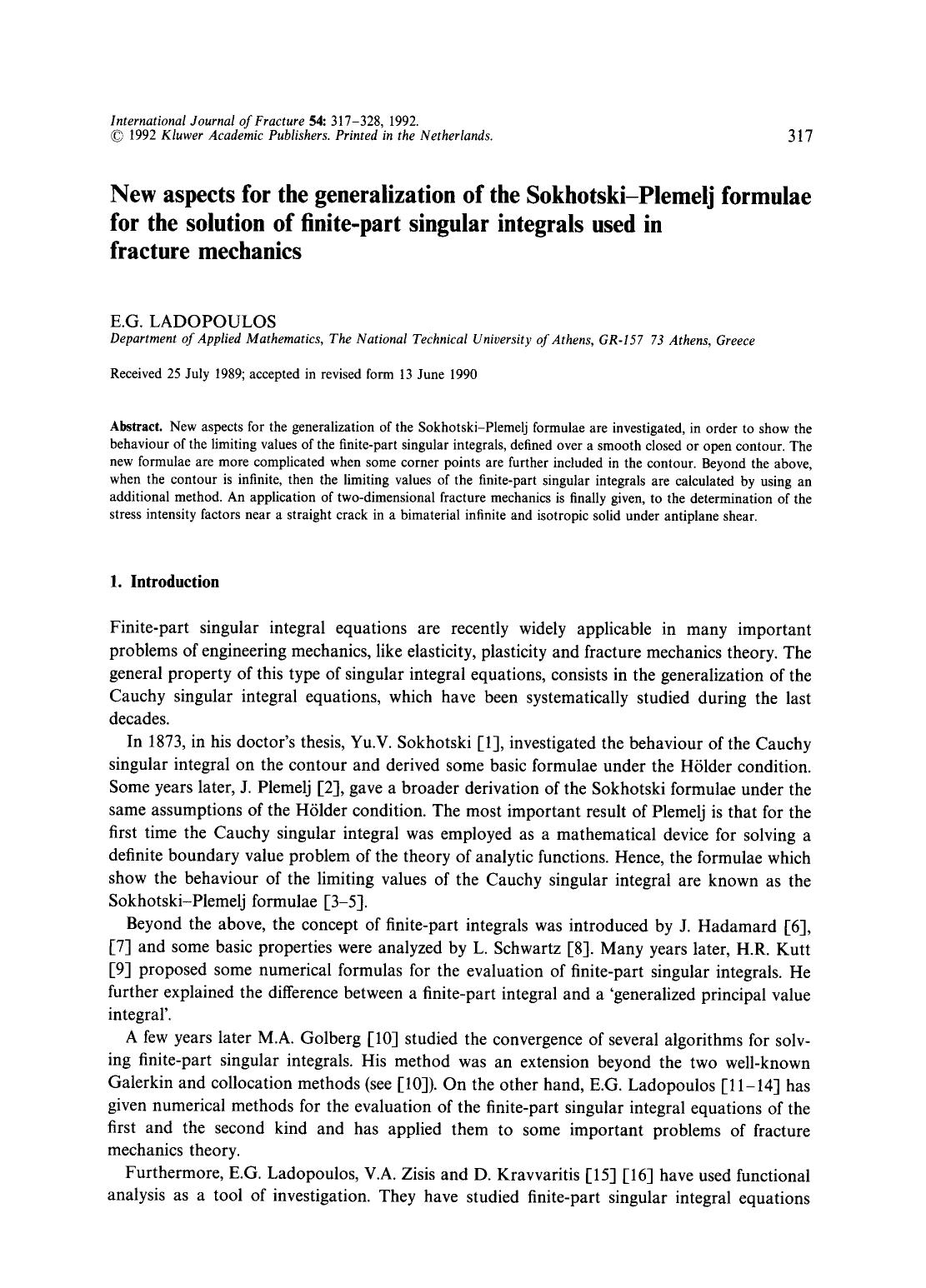 New aspects for the generalization of the Sokhotski&#x2014;Plemelj formulae for the solution of finite-part singular integrals used in fracture mechanics by Unknown