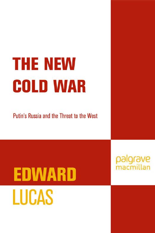 New cold war by Edward Lucas
