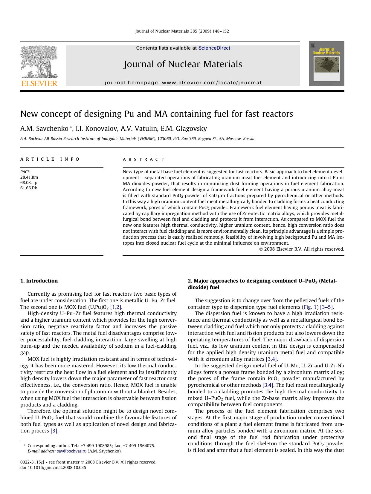 New concept of designing Pu and MA containing fuel for fast reactors by A.M. Savchenko; I.I. Konovalov; A.V. Vatulin; E.M. Glagovsky