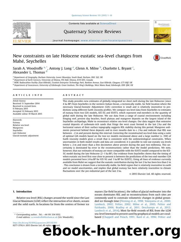 New constraints on late Holocene eustatic sea-level changes from MahE, Seychelles by Sarah A. Woodroffe & Antony J. Long & Glenn A. Milne & Charlotte L. Bryant & Alexander L. Thomas