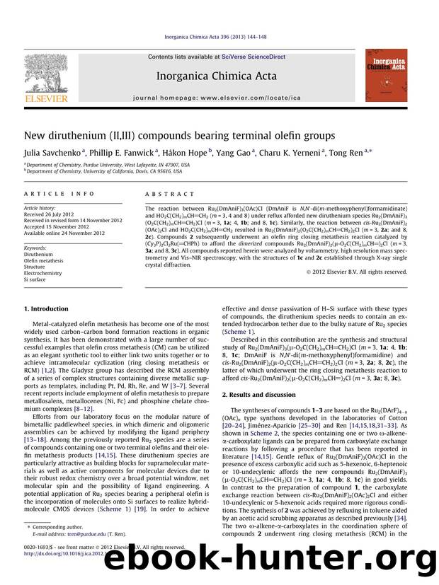 New diruthenium (II,III) compounds bearing terminal olefin groups by Julia Savchenko & Phillip E. Fanwick & Håkon Hope & Yang Gao & Charu K. Yerneni & Tong Ren