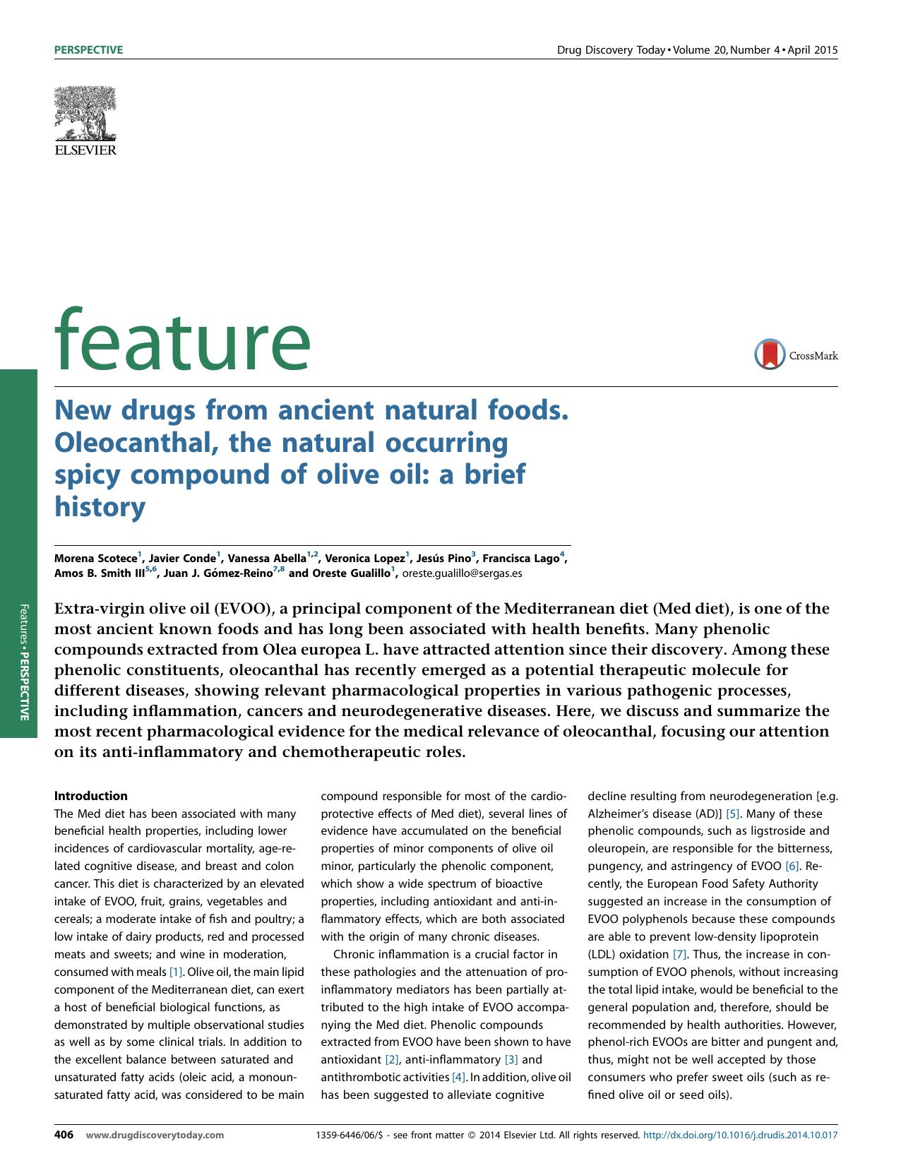 New drugs from ancient natural foods. Oleocanthal, the natural occurring spicy compound of olive oil: a brief history by unknow