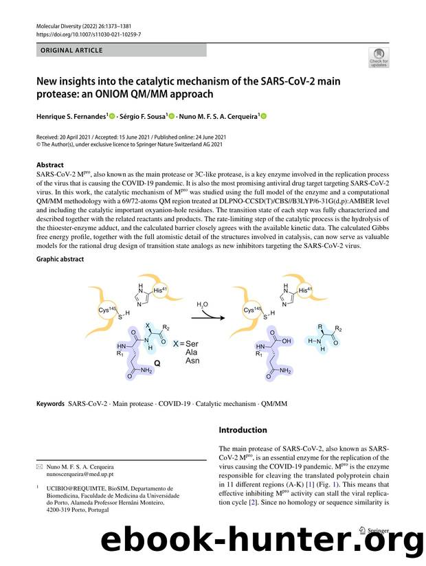 New insights into the catalytic mechanism of the SARS-CoV-2 main protease: an ONIOM QMMM approach by Henrique S. Fernandes & Sérgio F. Sousa & Nuno M. F. S. A. Cerqueira