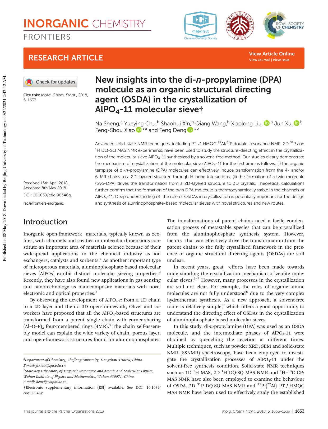 New insights into the di-n-propylamine (DPA) molecule as an organic structural directing agent (OSDA) in the crystallization of AlPO4-11 molecular sieve by Na Sheng Yueying Chu Shaohui Xin Qiang Wang Xiaolong Liu Jun Xu Feng-Shou Xiao Feng Deng