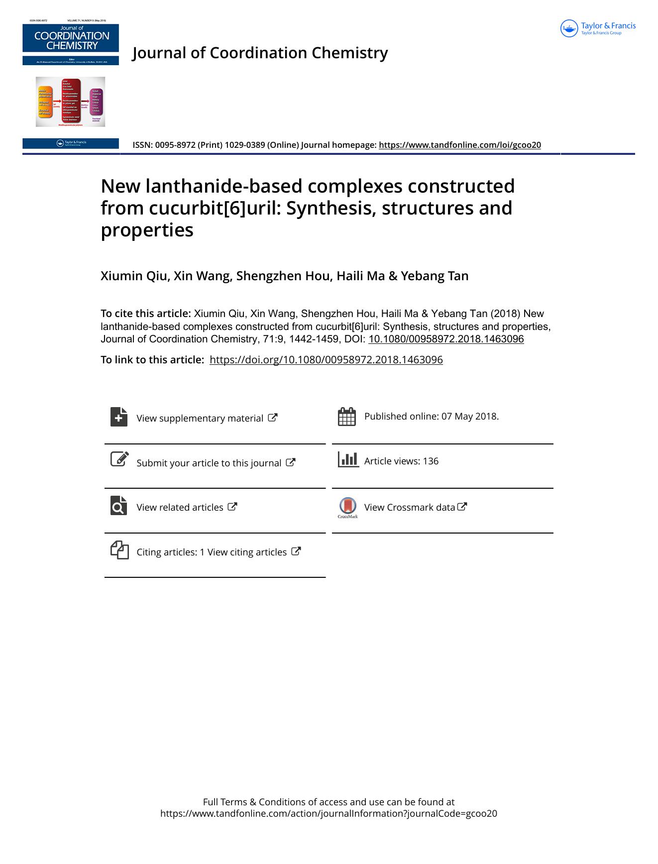 New lanthanide-based complexes constructed from cucurbit[6]uril: Synthesis, structures and properties by Xiumin Qiu & Xin Wang & Shengzhen Hou & Haili Ma & Yebang Tan