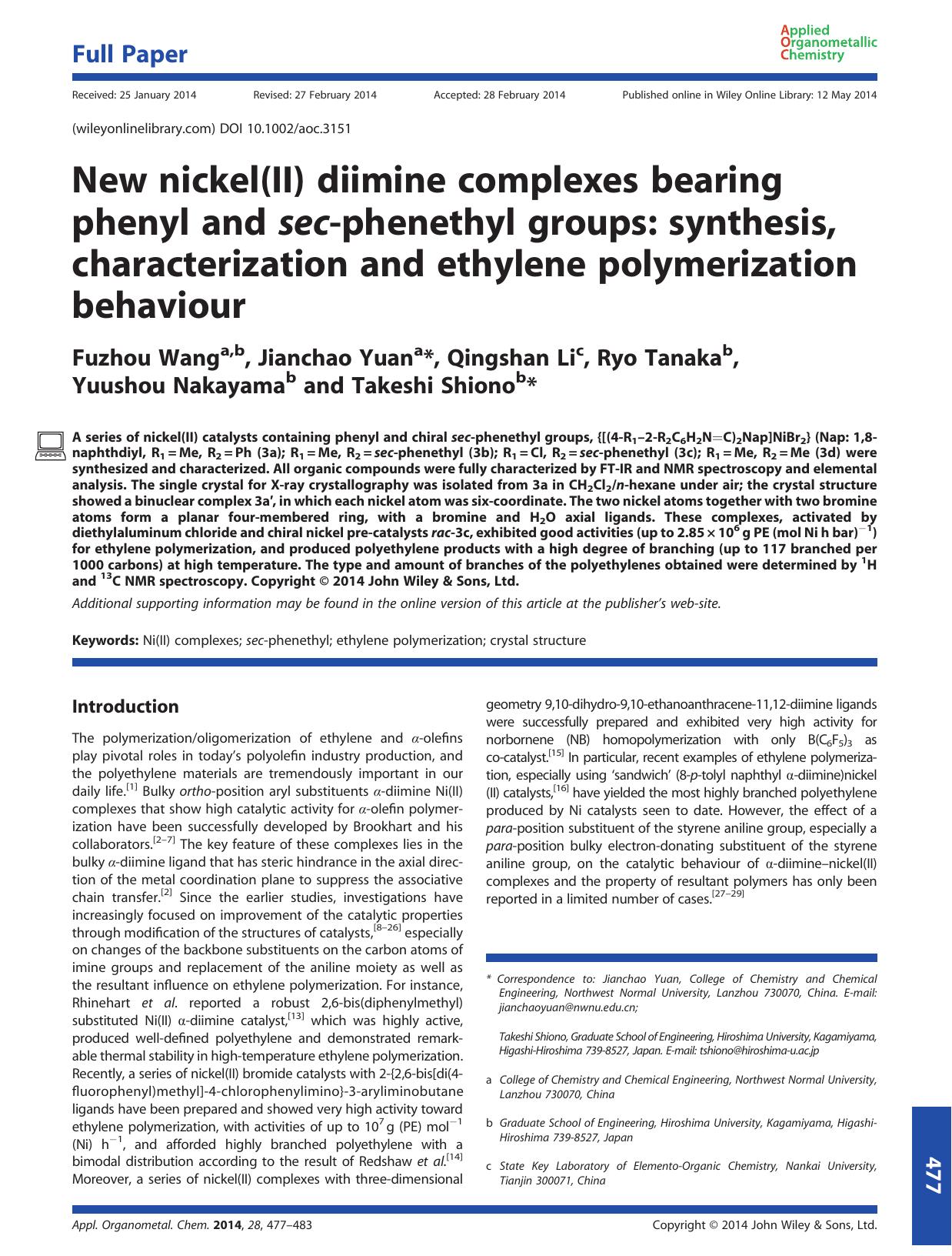 New nickel(II) diimine complexes bearing phenyl and sec-phenethyl groups: synthesis, characterization and ethylene polymerization behaviour by Fuzhou Wang & Jianchao Yuan & Qingshan Li & Ryo Tanaka & Yuushou Nakayama & Takeshi Shiono