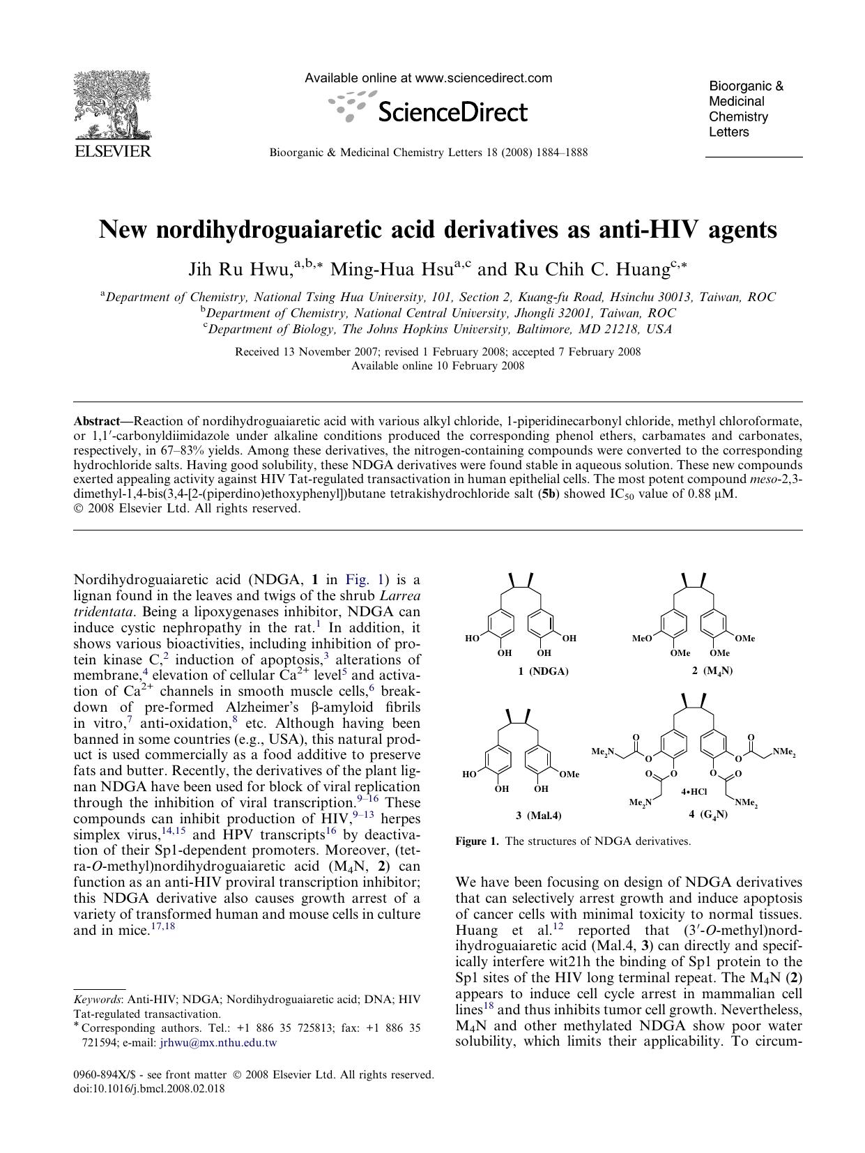 New nordihydroguaiaretic acid derivatives as anti-HIV agents by Jih Ru Hwu; Ming-Hua Hsu; Ru Chih C. Huang