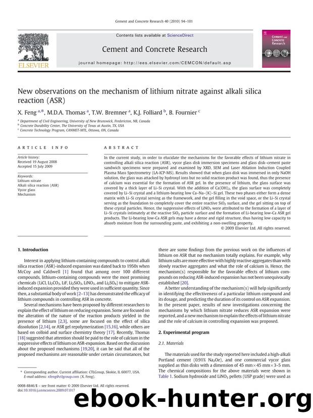 New observations on the mechanism of lithium nitrate against alkali silica reaction (ASR) by X. Feng; M.D.A. Thomas; T.W. Bremner; K.J. Folliard; B. Fournier