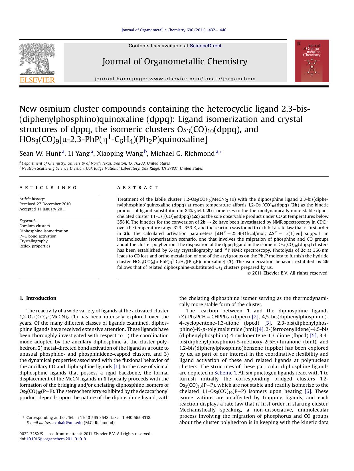 New osmium cluster compounds containing the heterocyclic ligand 2,3-bis-(diphenylphosphino)quinoxaline (dppq): Ligand isomerization and crystal structures of dppq, the isomeric clu by Sean W. Hunt & Li Yang & Xiaoping Wang & Michael G. Richmond