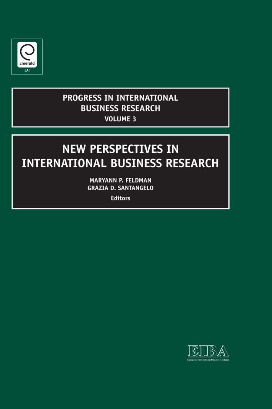 New perspectives in international business research by Santangelo Grazia D.; Feldman Maryann P