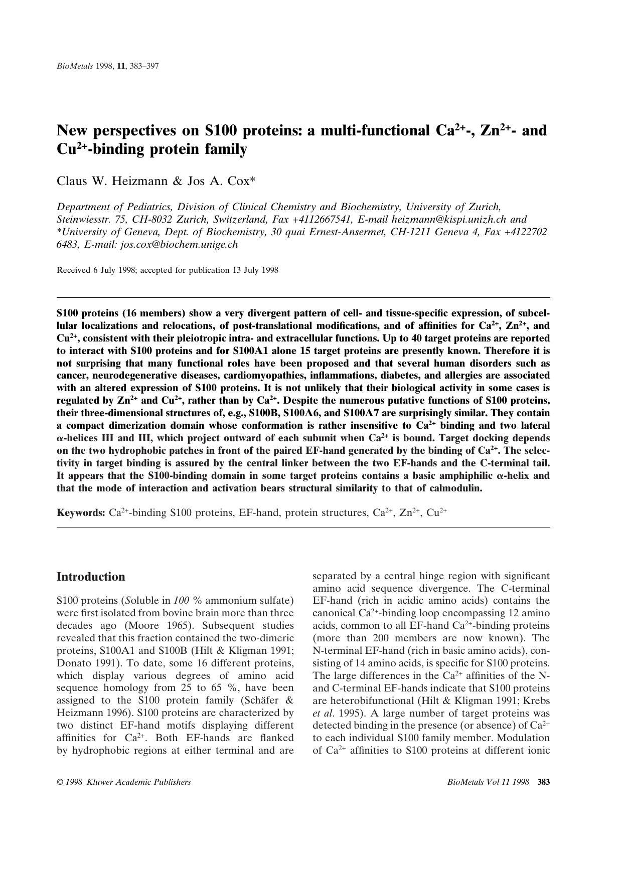 New perspectives on S100 proteins: a multi-functional Ca 2+ -, Zn 2+ - and Cu 2+ -binding protein family by Unknown