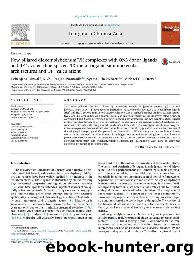New pillared dioxomolybdenum(VI) complexes with ONS donor ligands and 4,4Ã¢â¬Â²-azopyridine spacer: 3D metal-organic supramolecular architectures and DFT calculations by Debanjana Biswal & Nikhil Ranjan Pramanik & Syamal Chakrabarti & Michael G.B. Drew