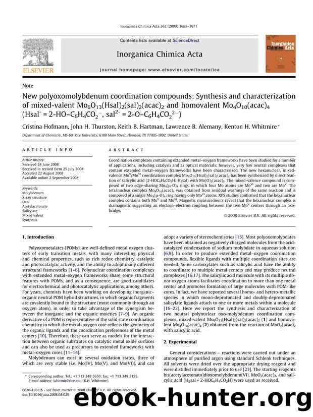 New polyoxomolybdenum coordination compounds: Synthesis and characterization of mixed-valent Mo6O13(Hsal)2(sal)2(acac)2 and homovalent Mo4O10(acac)4 (Hsal-=2-HOâC6H4, sal2-=2-OâC6H4) by Cristina Hofmann; John H. Thurston; Keith B. Hartman; Lawrence B. Alemany; Kenton H. Whitmire