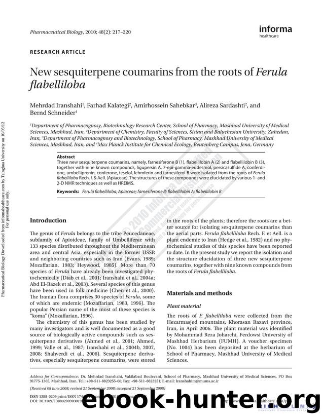 New sesquiterpene coumarins from the roots of Ferula flabelliloba by Mehrdad Iranshahi Farhad Kalategi Amirhossein Sahebkar Alireza Sardashti & Bernd Schneider