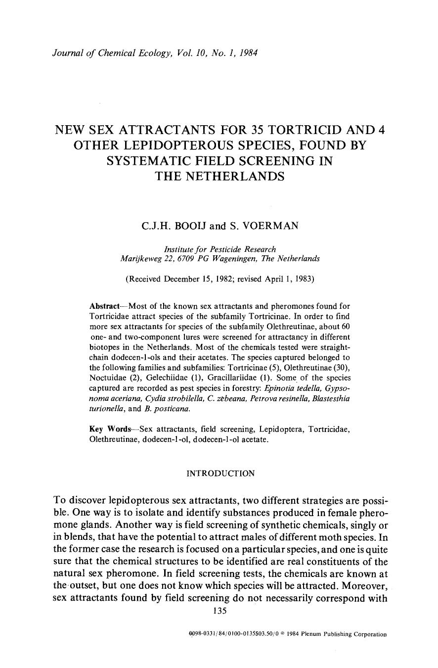 New sex attractants for 35 tortricid and 4 other lepidopterous species, found by systematic field screening in the Netherlands by Unknown
