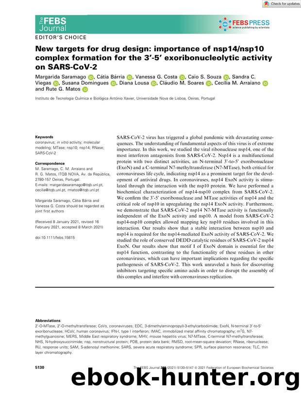 New targets for drug design: importance of nsp14nsp10 complex formation for the 3ââ5â exoribonucleolytic activity on SARSâCoVâ2 by Unknown