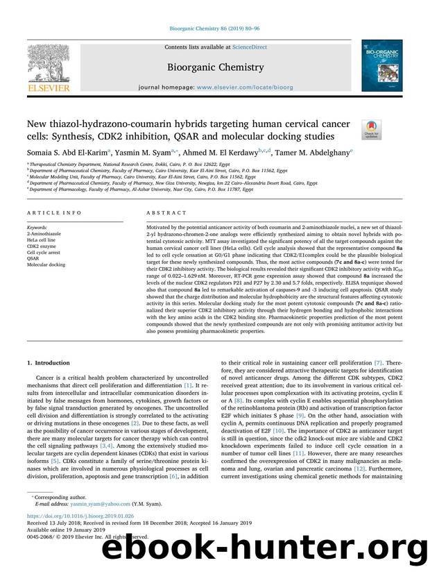 New thiazol-hydrazono-coumarin hybrids targeting human cervical cancer cells_ Synthesis, CDK2 inhibition, QSAR and molecular docking studies by Somaia S. Abd El-Karim & Yasmin M. Syam & Ahmed M. El Kerdawy & Tamer M. Abdelghany