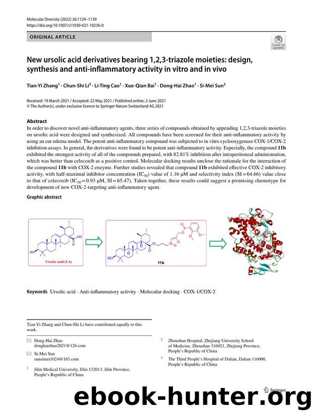New ursolic acid derivatives bearing 1,2,3-triazole moieties: design, synthesis and anti-inflammatory activity in vitro and in vivo by Tian-Yi Zhang & Chun-Shi Li & Li-Ting Cao & Xue-Qian Bai & Dong-Hai Zhao & Si-Mei Sun