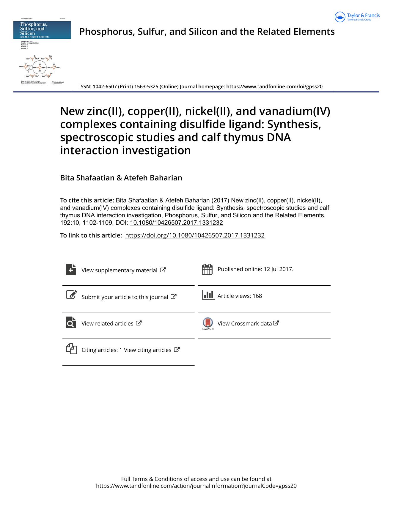 New zinc(II), copper(II), nickel(II), and vanadium(IV) complexes containing disulfide ligand: Synthesis, spectroscopic studies and calf thymus DNA interaction investigation by Bita Shafaatian & Atefeh Baharian