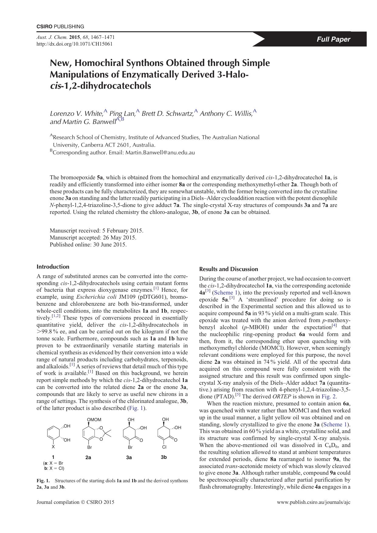 New, Homochiral Synthons Obtained through Simple Manipulations of Enzymatically Derived 3-Halo-cis-1,2-dihydrocatechols by L. V. White et al
