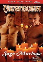 Newborn by Sage Marlowe