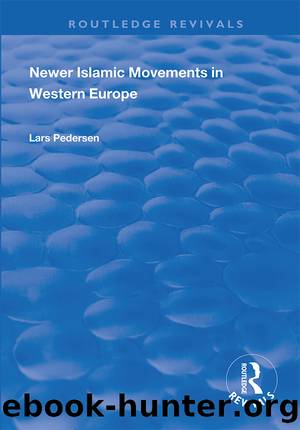 Newer Islamic Movements in Western Europe by Lars Pederson