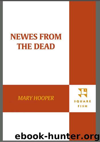 Newes from the Dead by Mary Hooper