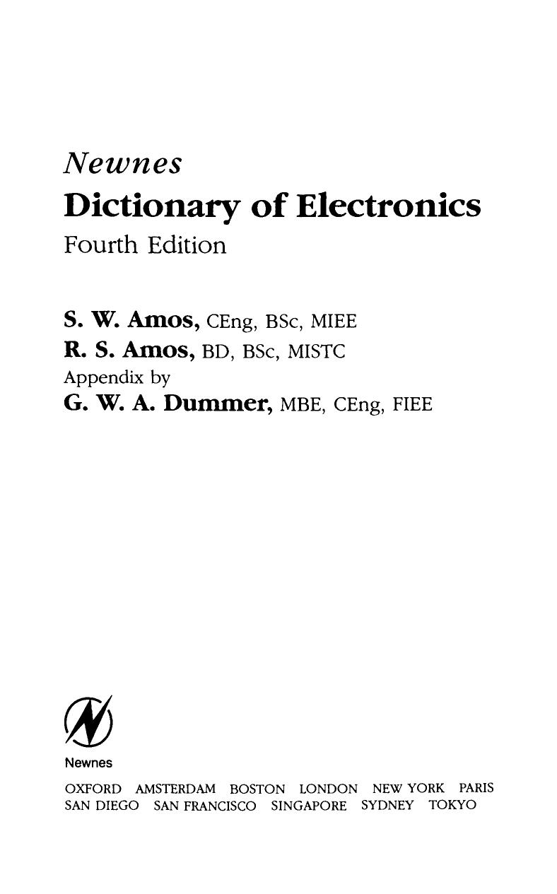 Newnes Dictionary of Electronics by Amos S.W.; Amos R.S